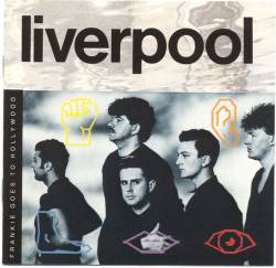 Frankie Goes To Hollywood : Liverpool